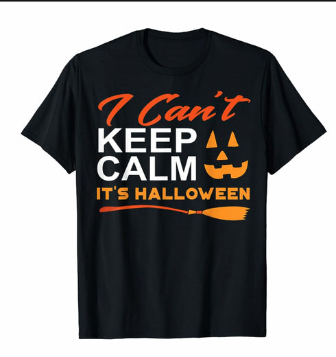 I Can't Keep Calm It's Halloween Cool Design Unisex T-shirt For Men & For Women R1166