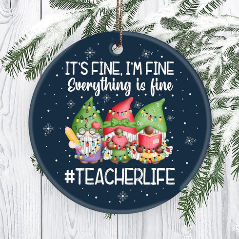 It's Fine I'm Fine Everything Is Fine Funny Christmas Ceramic Ornaments - Christmas Decoration Gifts