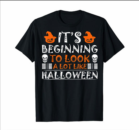 Its Beginning To Look A Lot Like Halloween Cool Design Unisex T-shirt For Men & For Women R1164