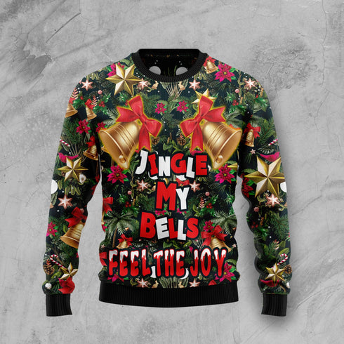 Jingle My Bells Feel The Joy Ugly Christmas Sweater For Women & Men - Christmas Gift