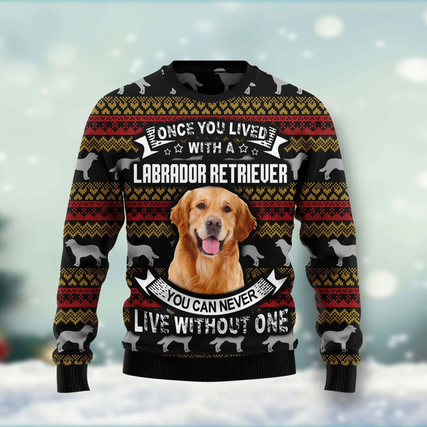 Can't Live Without Labrador Retriever For Dog Lovers Ugly Christmas Sweater For Women & Men - Christmas Gift