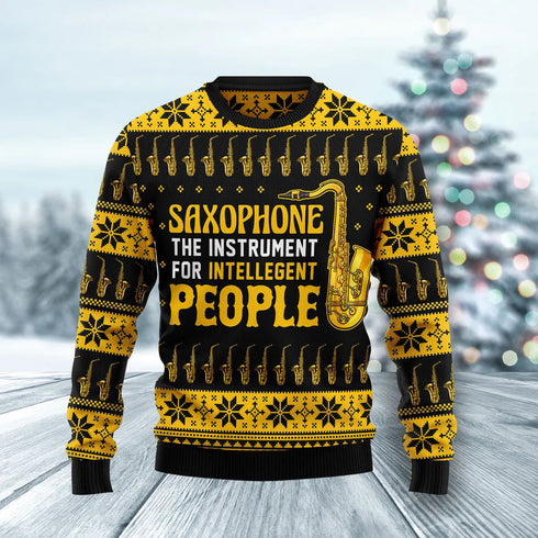Saxophone Is The Instrument For Intelligent People Ugly Christmas Sweater For Women & Men - Christmas Gift