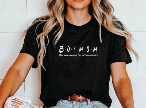 Happy Mother's Day Boy Mom The One Where I'm Outnumbered Shirt