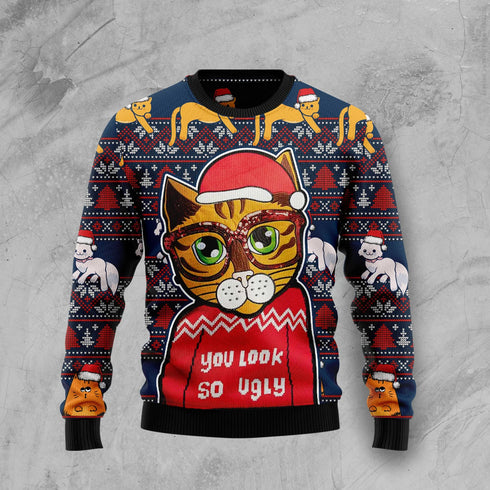 Cat You Look So Ugly Funny Ugly Christmas Sweater For Women & Men - Christmas Gift