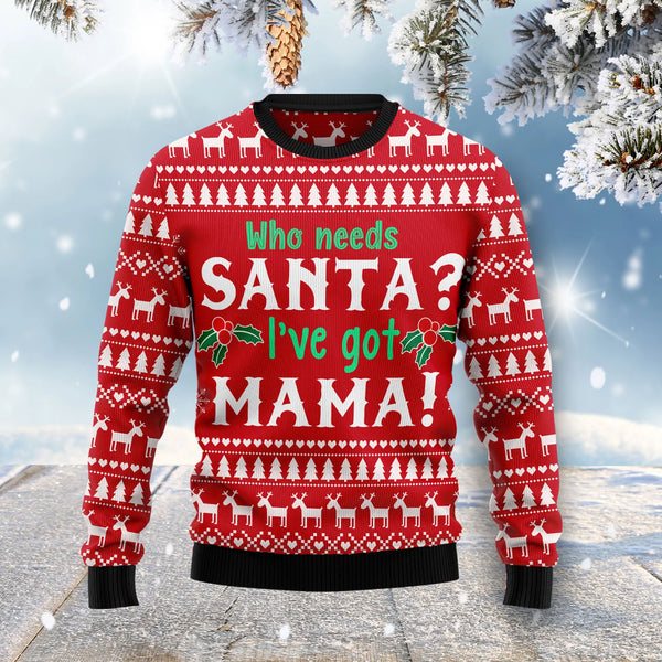 I've Got Mama Funny Ugly Christmas Sweater For Women & Men - Christmas Gift