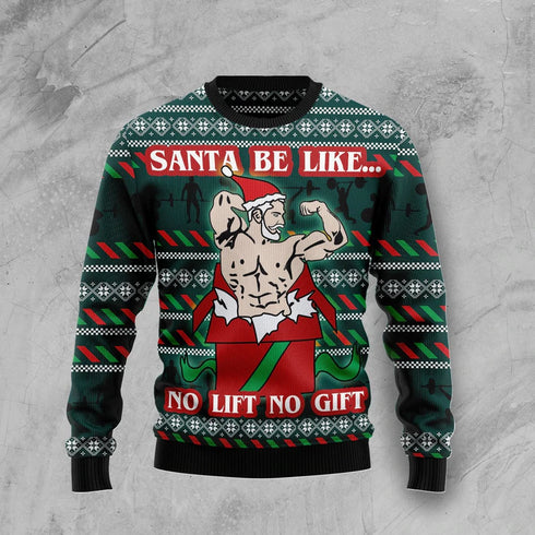 Santa No Lift No Gift Funny Ugly Christmas Sweater For Men & Women Adult - Christmas Gifts
