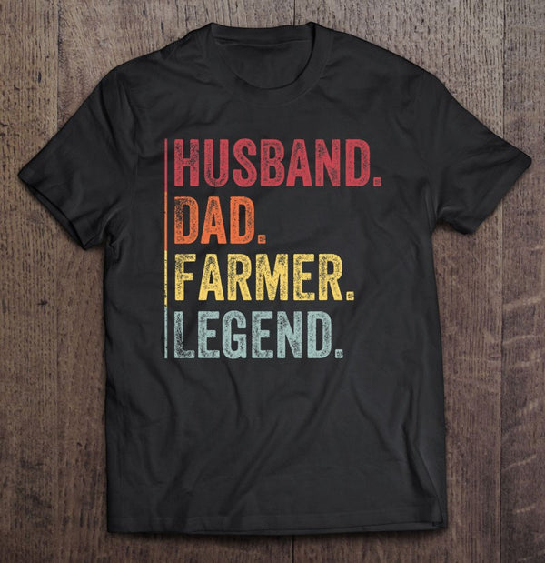 Husband Dad Farmer Legend Fathers Day Gift T-Shirt From Son R1121