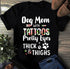 Dog Moms With Tattoos And Pretty Eyes Cute Design Unisex T-shirt Apparel R1061