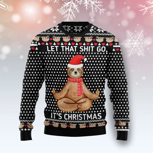 Sloth Let That Shit Go Funny Ugly Christmas Sweater For Men & Women Adult - Christmas Gifts