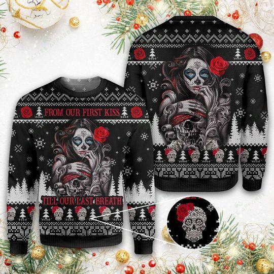 Halloween Skull From Our First Kiss Till Our Last Breath Ugly Christmas Sweater For Men & Women Adult - Christmas Gifts