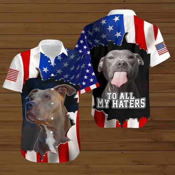 To All My Haters Funny Dog American Flag - Aloha Hawaiian Shirts For Men & For Women Couples - HAW1405