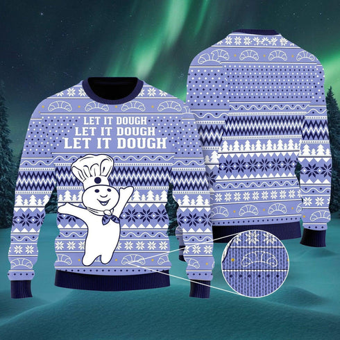 Let It Dough Funny Ugly Christmas Sweater For Men & Women Adult - Christmas Gifts