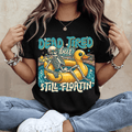 Funny Dead Tired But Still Floatin' Summer Halloween Shirt