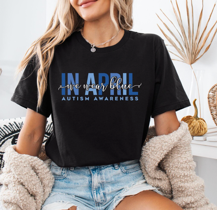 Happy Mother's Day In April We Wear Blue Autism Awareness Shirt