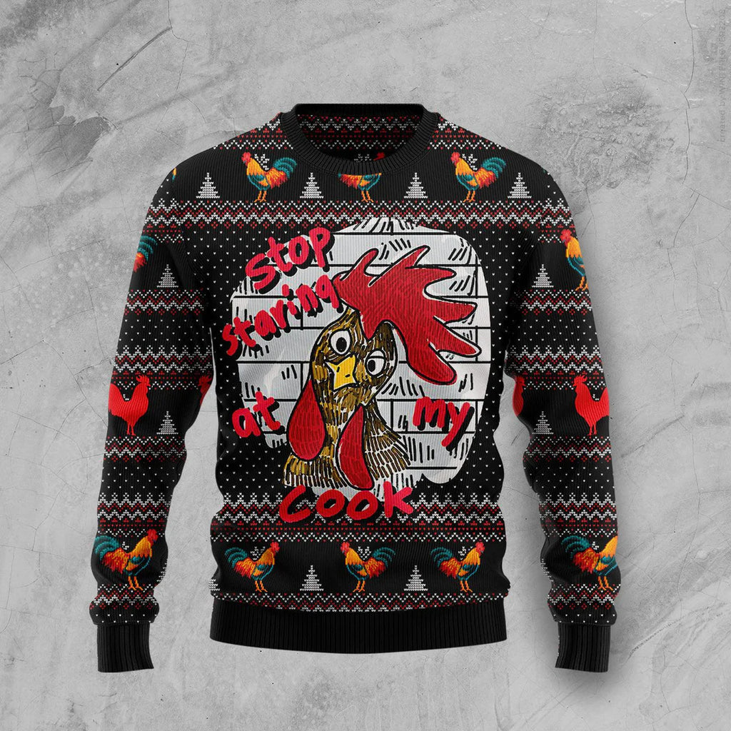 Stop Staring At My Cook Chicken Funny Ugly Christmas Sweater For Women & Men - Christmas Gift