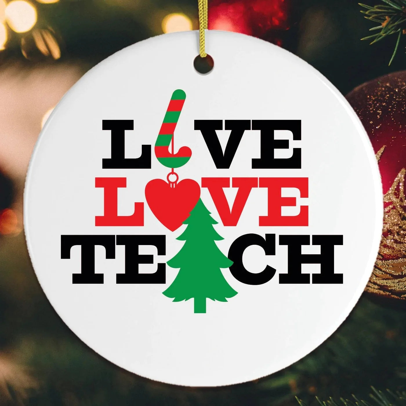 Live Love Teach Funny Christmas Ceramic Ornaments - Christmas Decoration Gifts