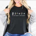 Happy Mother's Day Boy Mom The One Where I'm Outnumbered Shirt