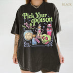 Pick Your Poison Funny Halloween Shirt