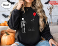 Funny Skeleton Dark Humor Halloween Shirt