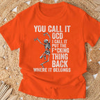 OCD Funny Skeleton Shirt