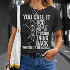 OCD Funny Skeleton Shirt
