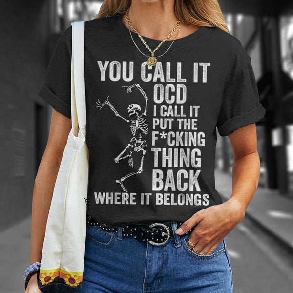 OCD Funny Skeleton Shirt