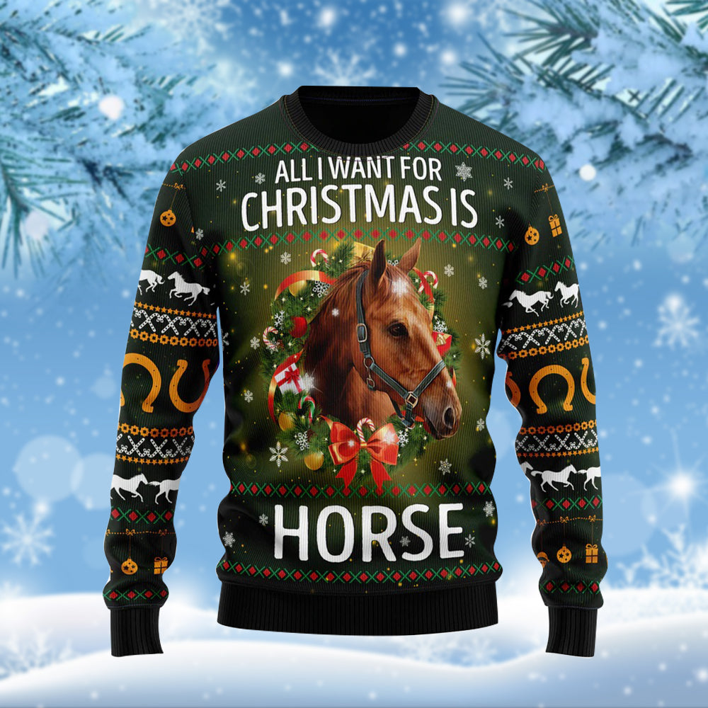 All I Want For Christmas Is Horse  Funny Ugly Christmas Sweater For Men & Women Adult - Christmas Gifts