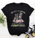 Mother's Day Just A Mom Who Raised A Combat Medic Cool Design Unisex T-shirt For Men & For Women R1158