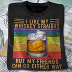 I Like My Whiskey Straight Cool Design Unisex T-shirt Apparel R1055