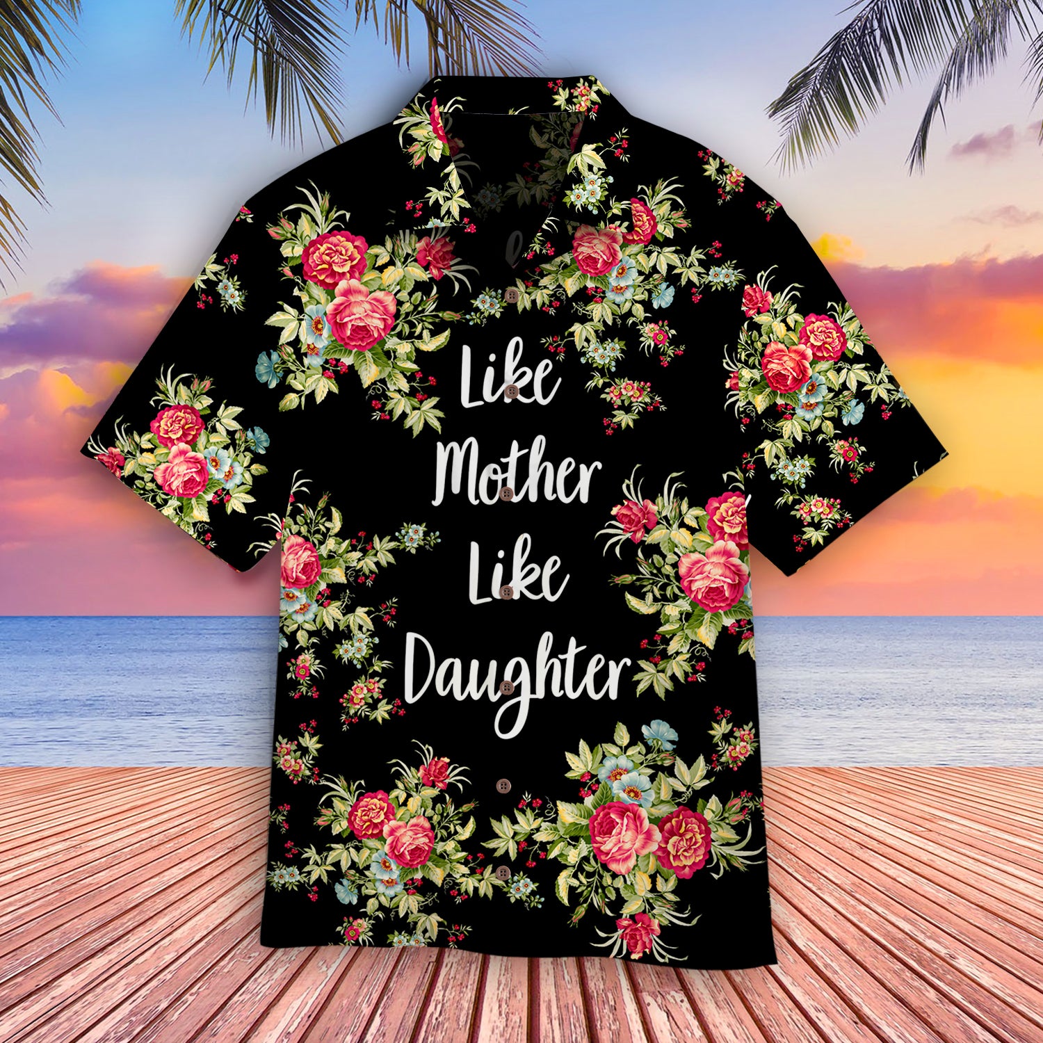 Gift for Mom Like Mother Like Daughter Cool Design - Aloha Hawaiian Shirts For Mom - Mother's Day